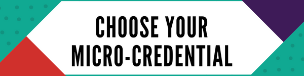 Choose Your Micro-Credential 