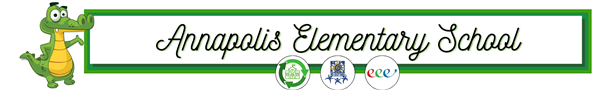 Annapolis Elementary School - Green, Kid at Hope, and Triple E School Annapolis Elementary School - Green, Kid at Hope, and Triple E School