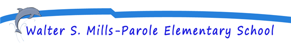 Walter S. Mills-Parole Elementary School Walter S. Mills-Parole Elementary School