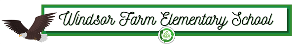 Windsor Farm Elementary - Green School Windsor Farm Elementary - Green School