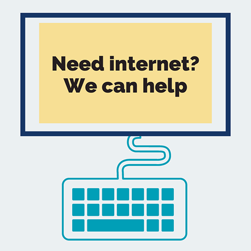 Need Internet? We can help