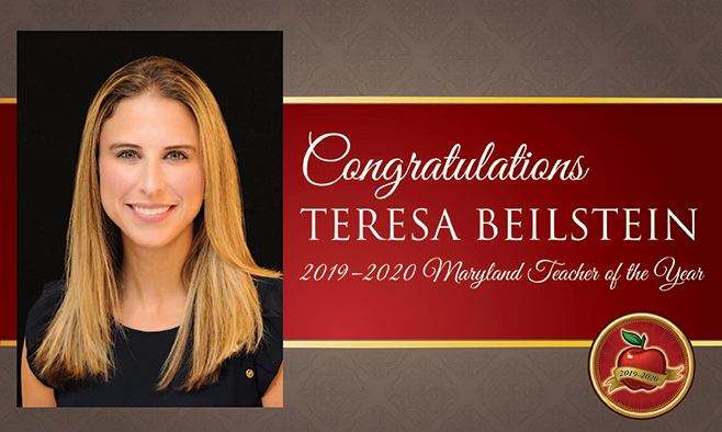 Congratulations: Teresa Beilstein 2019-2020 Maryland Teacher of the Year 